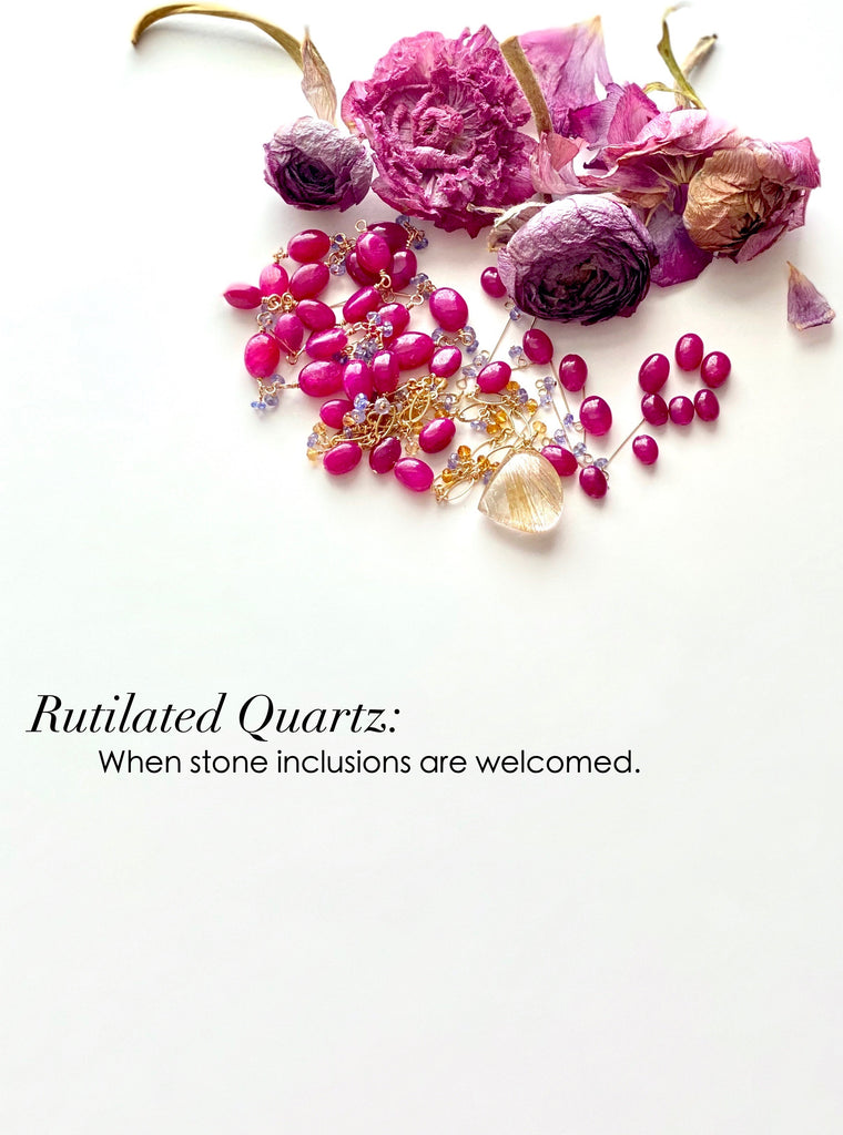 Quartz + Golden needle-like inclusions = Rutilated Quartz