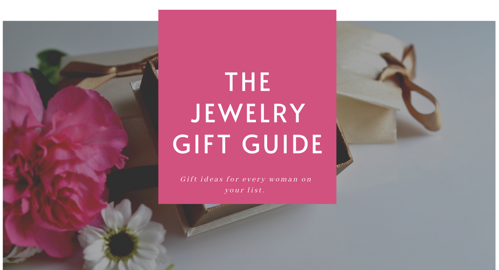 The Jewelry Gift Guide